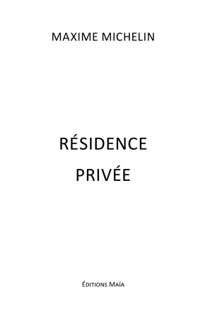 Résidence Privée