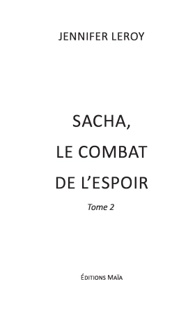 Sasha, le combat de l’espoir - Tome 2