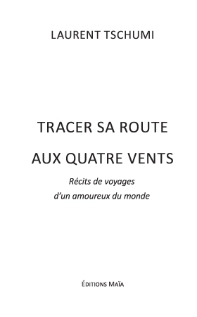 Tracer sa route aux quatre vents
