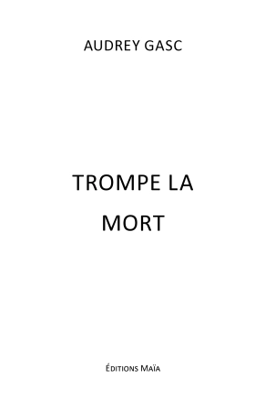 Trompe la Mort