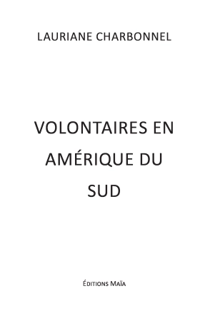 Volontaires en Amérique du Sud - Lauriane CHARBONNEL